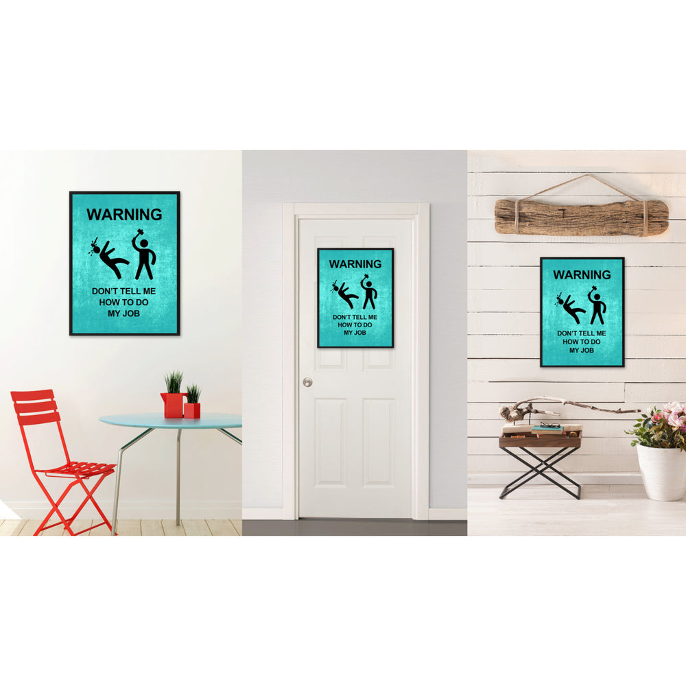 Warning Dont Tell Me Funny Sign Aqua Print on Canvas Picture Frame  Wall Art Gifts 91931 Image 2