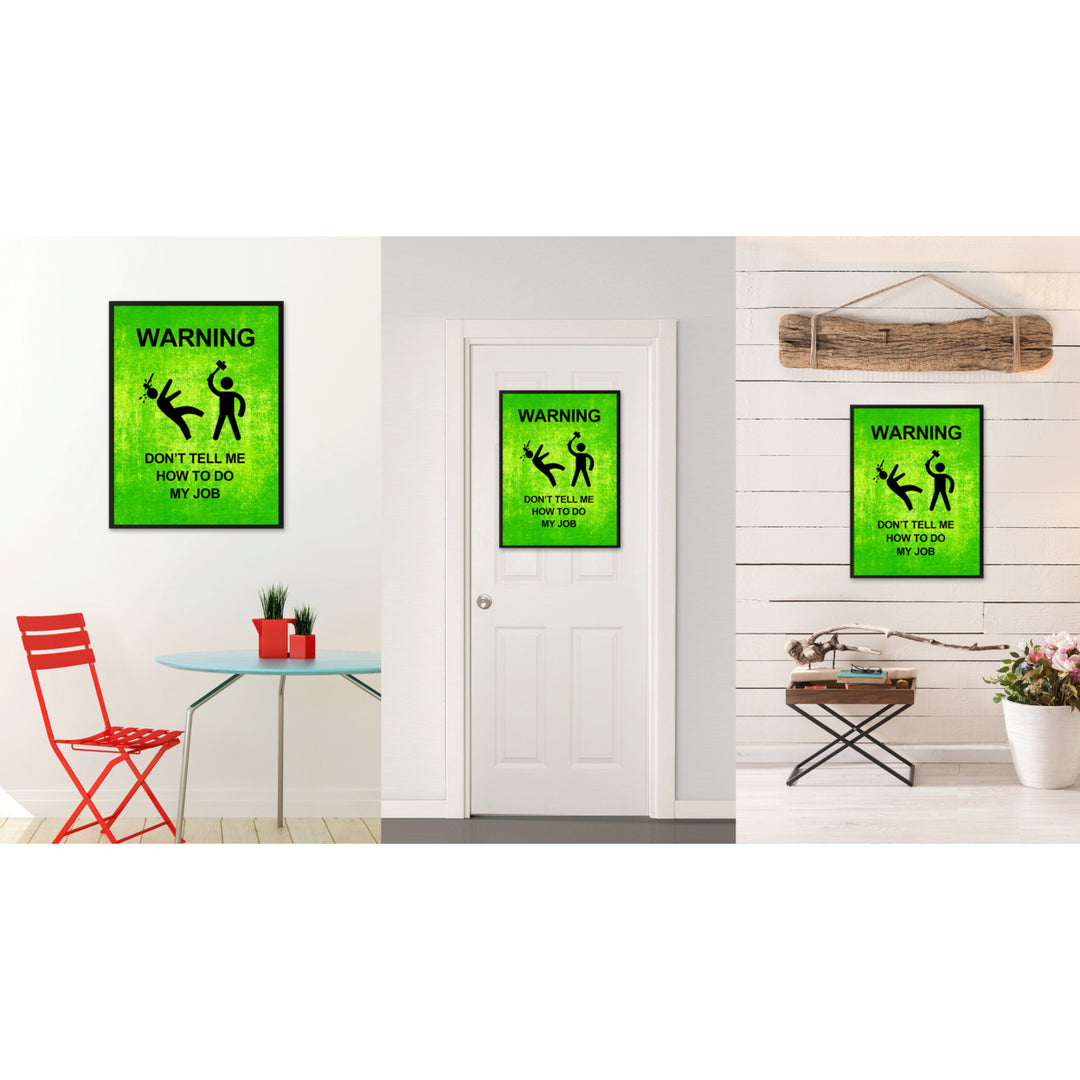 Warning Dont Tell Me Funny Sign Green Print on Canvas Picture Frame  Wall Art Gifts 91935 Image 2