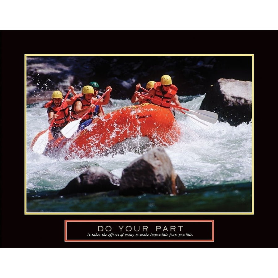 Do Your Part - Whitewater Rafting Poster Print by Frontline Frontline Image 1