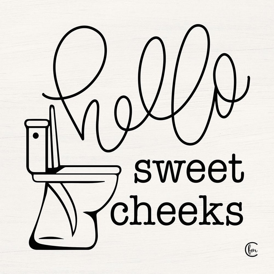 Hello Sweet Cheeks Poster Print by Fearfully Made Creations Fearfully Made Creations Image 1