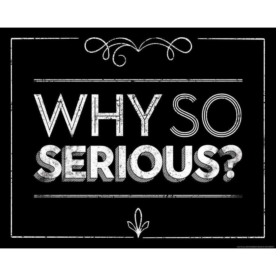 Why So Serious Poster Print by JJ Brando Image 1