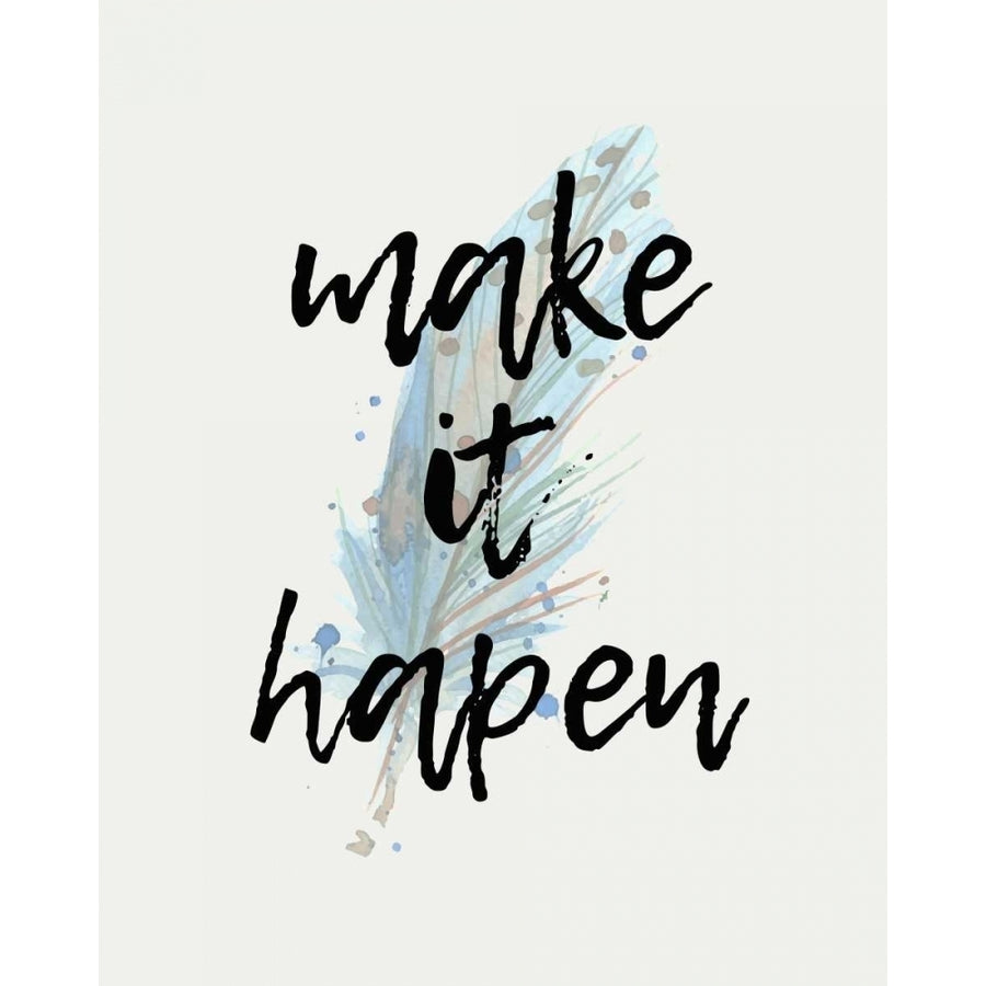 Make it Happen Poster Print by Kimberly Allen Image 1