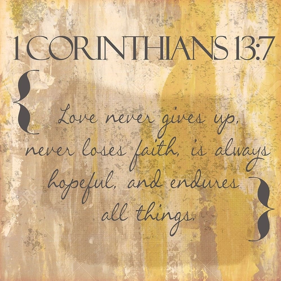 1 Corinthians 13-7 Poster Print by Taylor Greene-VARPDXTGSQ387A Image 1