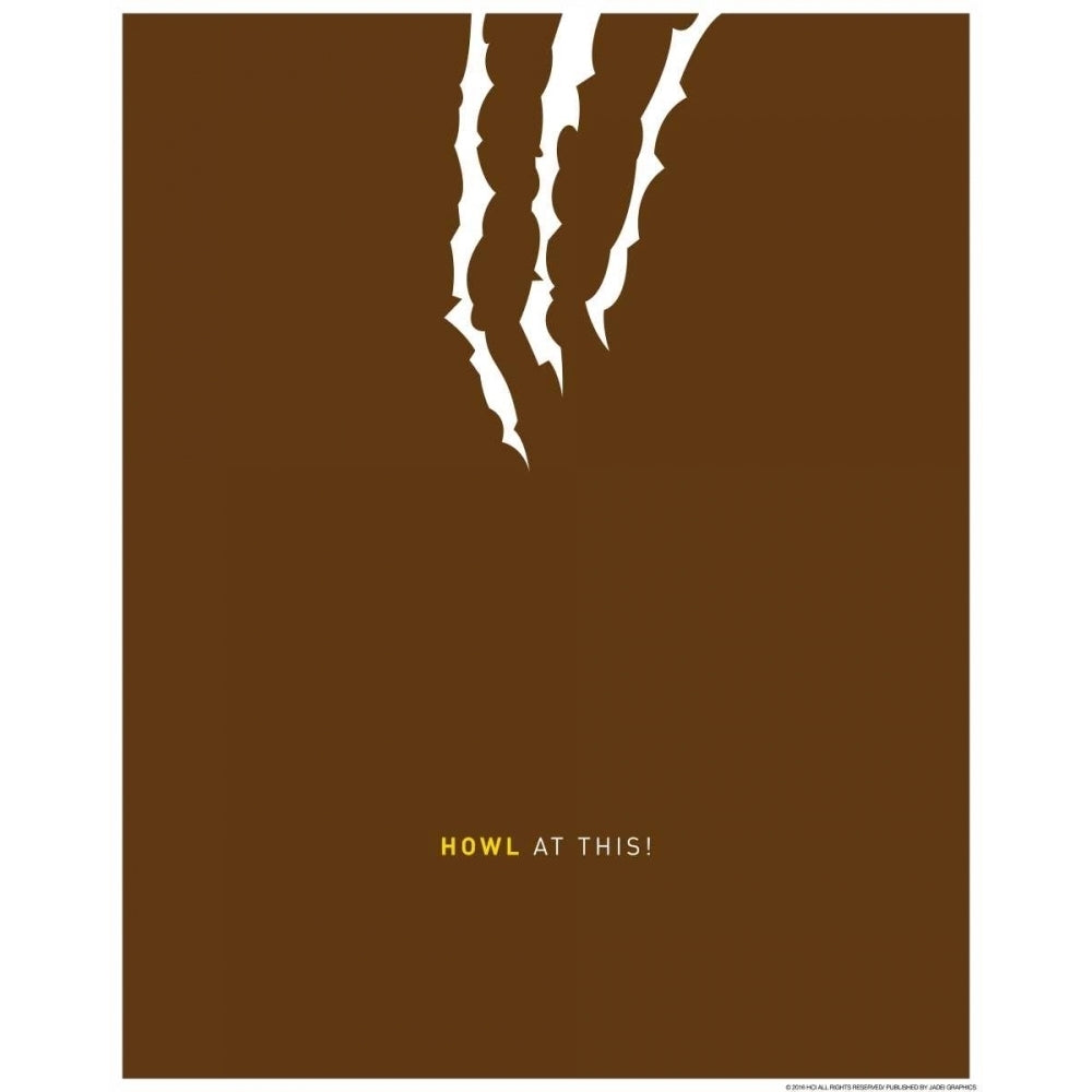 Howl At This Poster Print by JJ Brando-VARPDXJJ06 Image 2