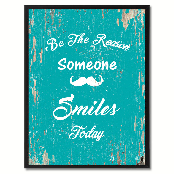 Be The Reason Someone Smiles Today Inspirational Saying Canvas Print with Picture Frame  Wall Art Gifts Image 1