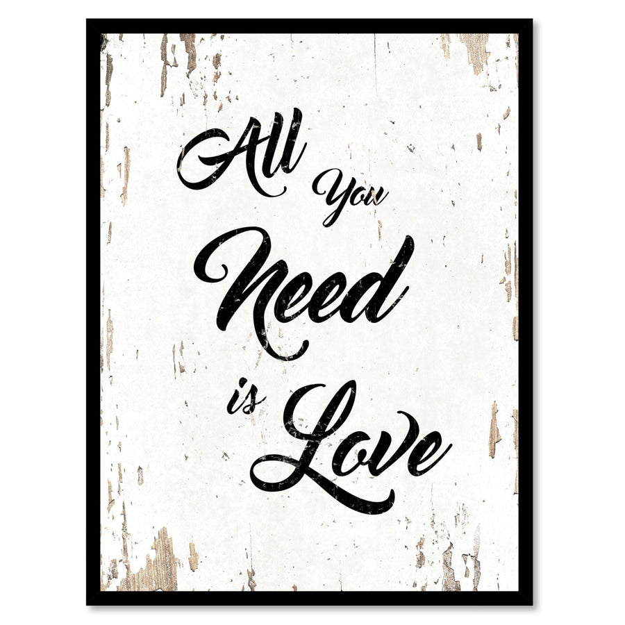 All You Need Is Love Saying Canvas Print with Picture Frame  Wall Art Gifts Image 1