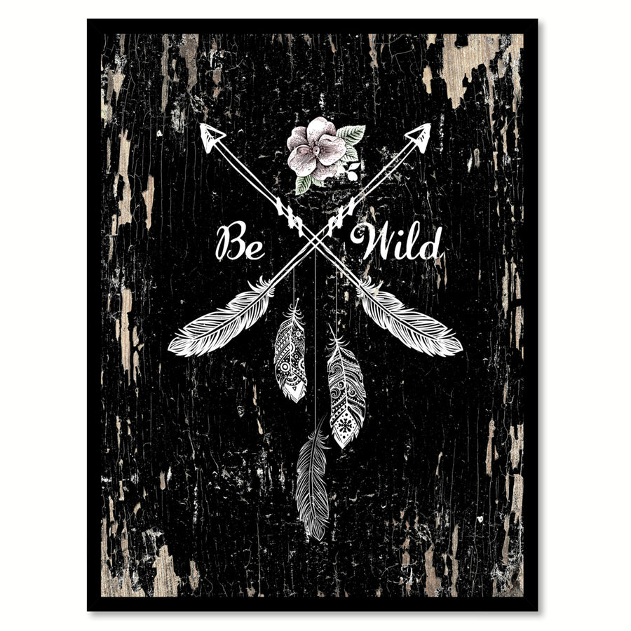 Be Wild Saying Canvas Print with Picture Frame  Wall Art Gifts Image 1