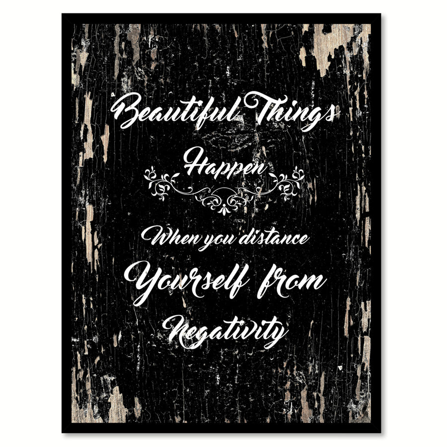 Beautiful Things Happen When You Distance Yourself From Negativity Motivation Saying Canvas Print with Picture Frame Image 1