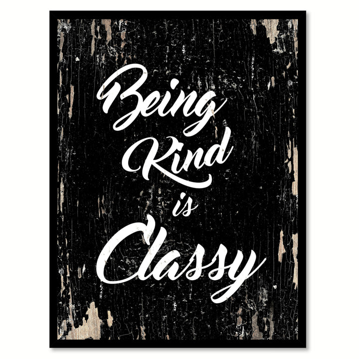 Being Kind Is Classy Motivation Saying Canvas Print with Picture Frame  Wall Art Gifts Image 1