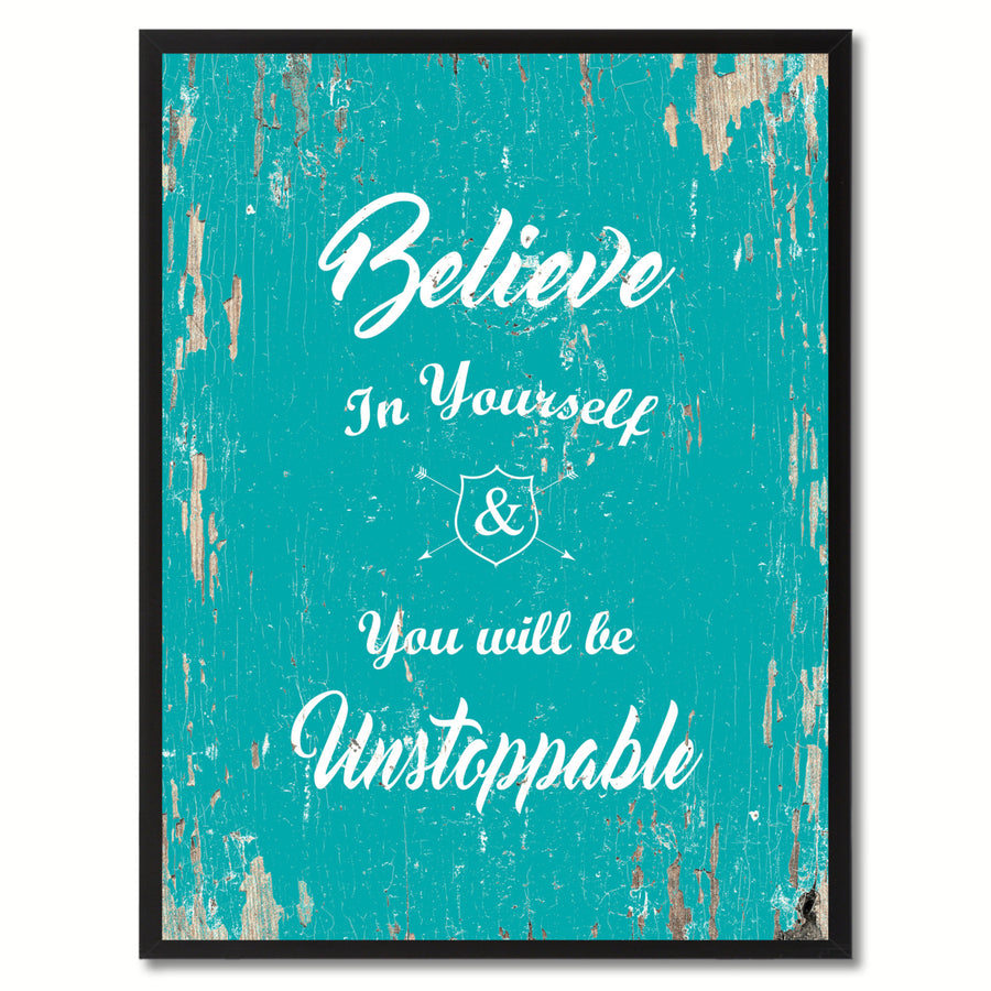 Believe In Yourself You Will Be Unstoppable Motivation Saying Canvas Print with Picture Frame  Wall Art Gifts Image 1