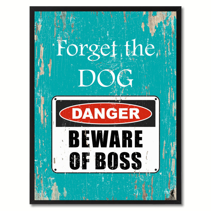 Beware of Boss Danger Warning Sign Gift Print On Canvas  Wall Art Image 1