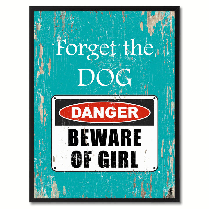 Beware of Girl Danger Warning Sign Gift Print On Canvas  Wall Art Image 1
