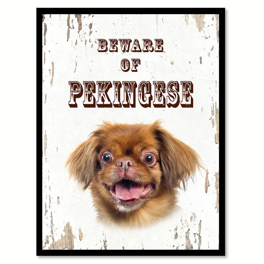 Beware of Pekingese Dog Sign Gifts Canvas Print  Picture Frames Wall Art Image 1