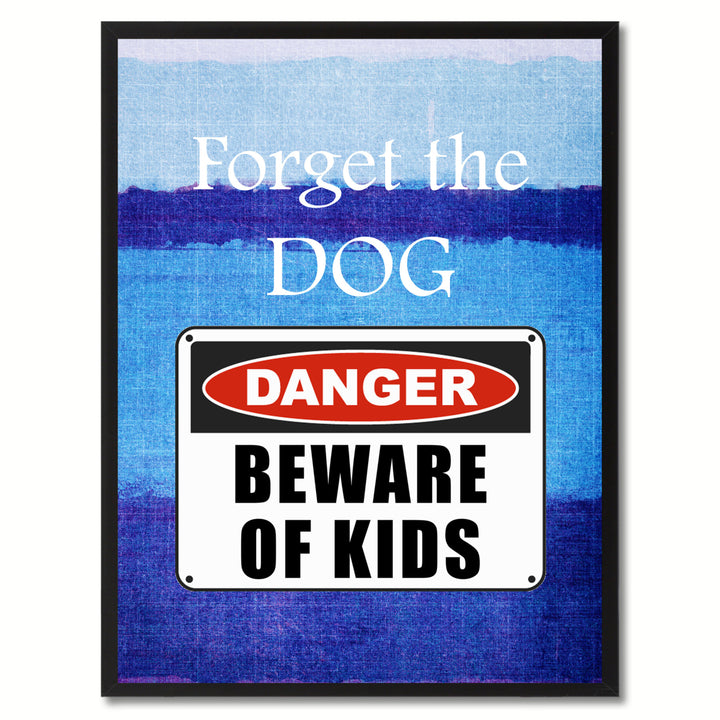 Beware of Kid Danger Warning Gift Print On Canvas  Wall Art Image 1