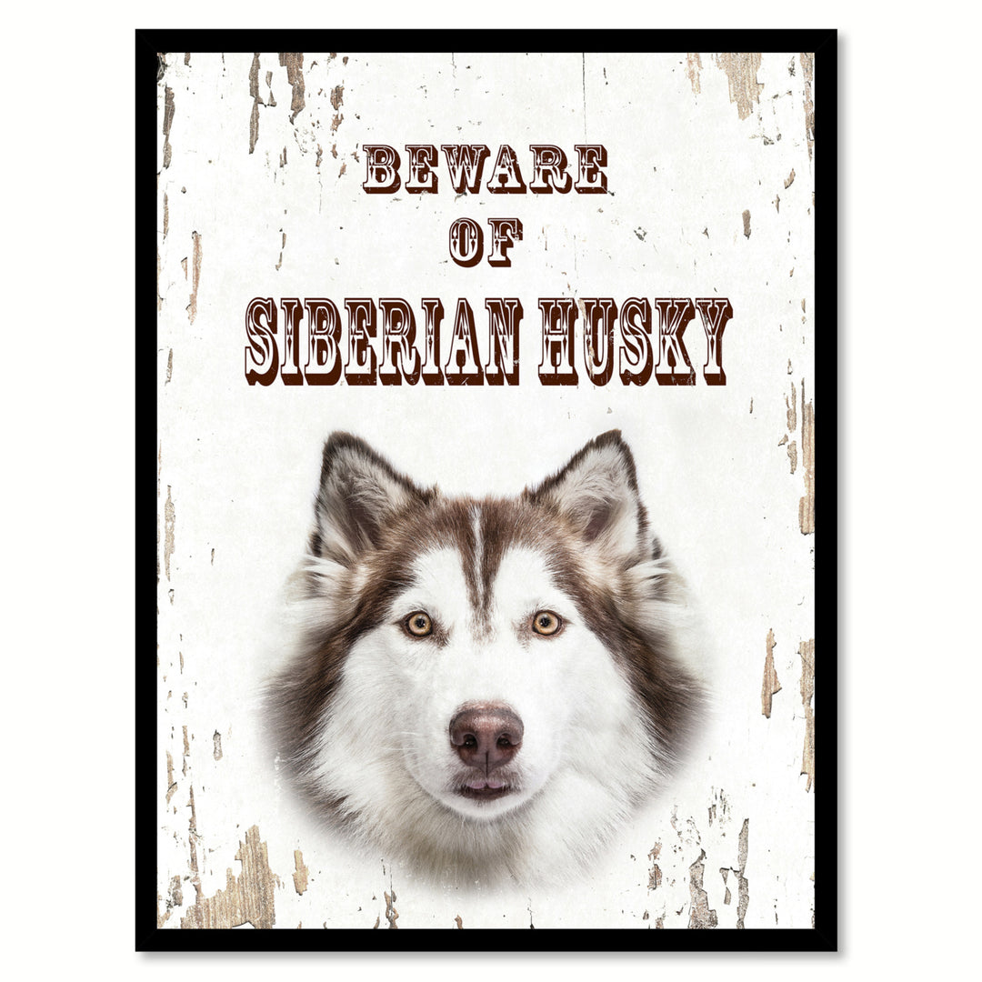 Beware of Siberian Husky Dog Sign Gifts Canvas Print  Picture Frames Wall Art Image 1