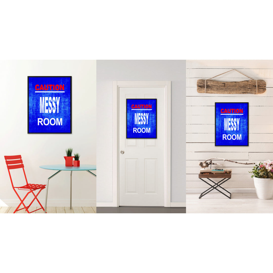 Caution Messy Room Funny Sign Blue Canvas Print with Picture Frame Gift Ideas  Wall Art Gifts 91713 Image 2