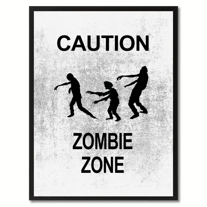 Caution Zombie Zone Funny Sign White Canvas Print with Picture Frame Gift Ideas  Wall Art Gifts 91729 Image 1