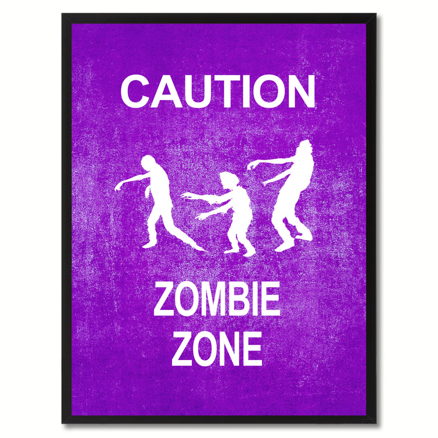 Caution Zombie Zone Funny Sign Purple Canvas Print with Picture Frame Gift Ideas  Wall Art Gifts 91727 Image 1