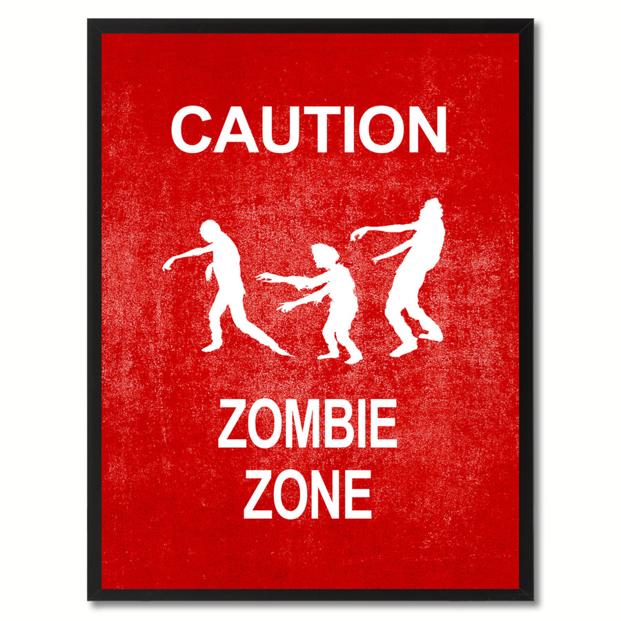 Caution Zombie Zone Funny Sign Red Canvas Print with Picture Frame Gift Ideas  Wall Art Gifts 91728 Image 1