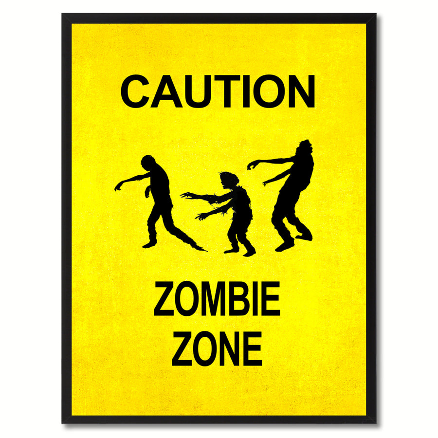 Caution Zombie Zone Funny Sign Yellow Canvas Print with Picture Frame Gift Ideas  Wall Art Gifts 91730 Image 1