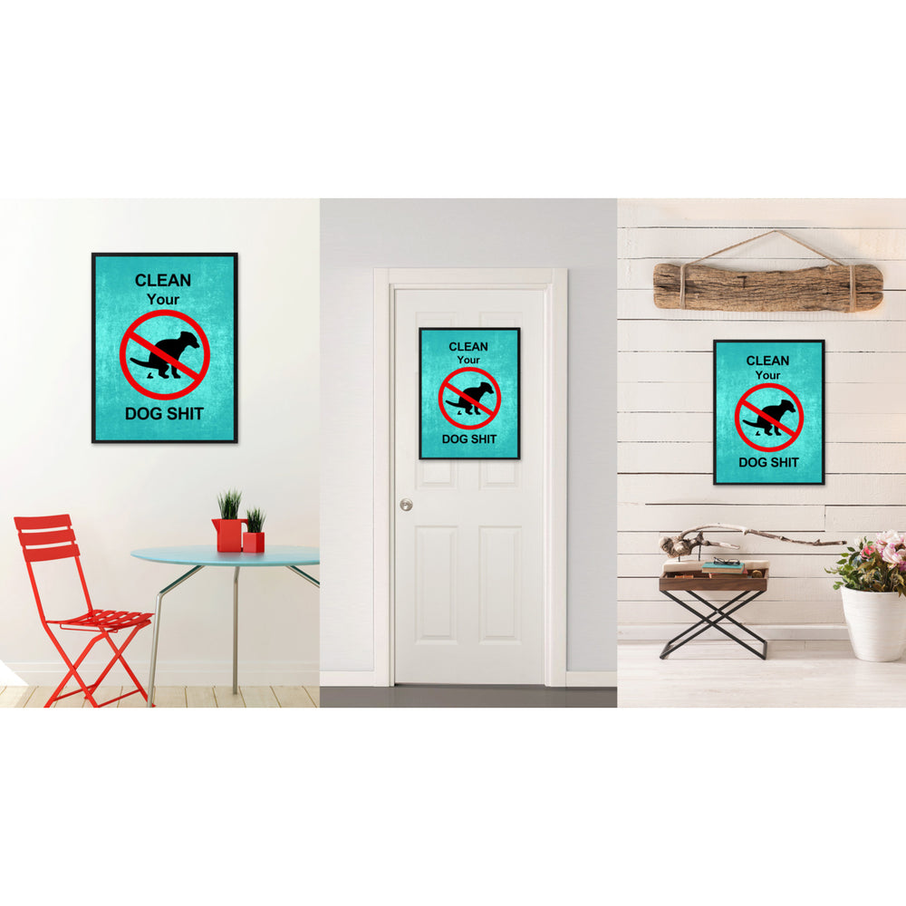 Clean Your Dog Sht Funny Sign Aqua Canvas Print with Picture Frame Gift Ideas  Wall Art Gifts 91741 Image 2
