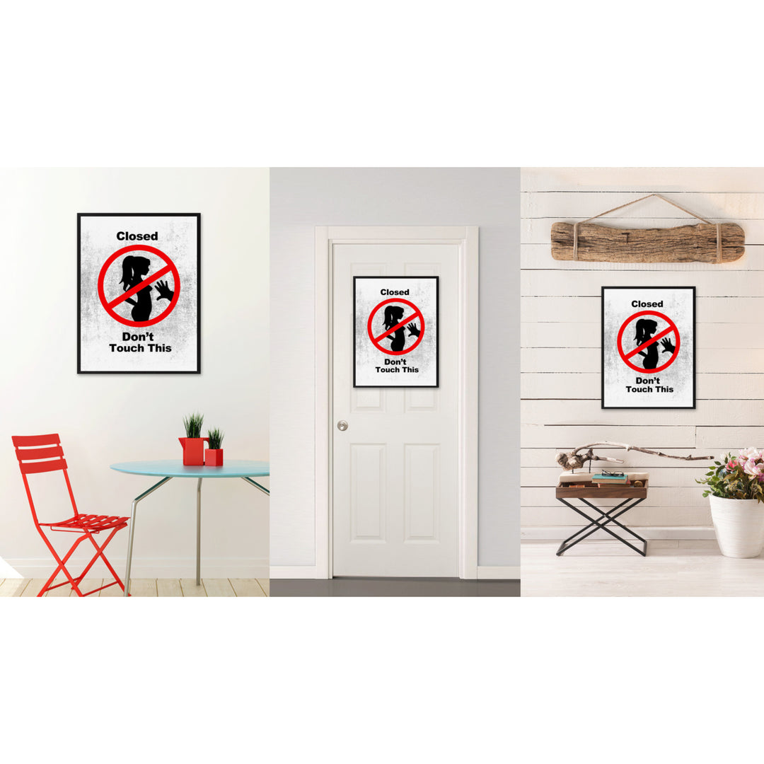 Closed Dont Touch This Funny Adult Sign White Canvas Print with Picture Frame Gift Ideas  Wall Art Gifts 91759 Image 2