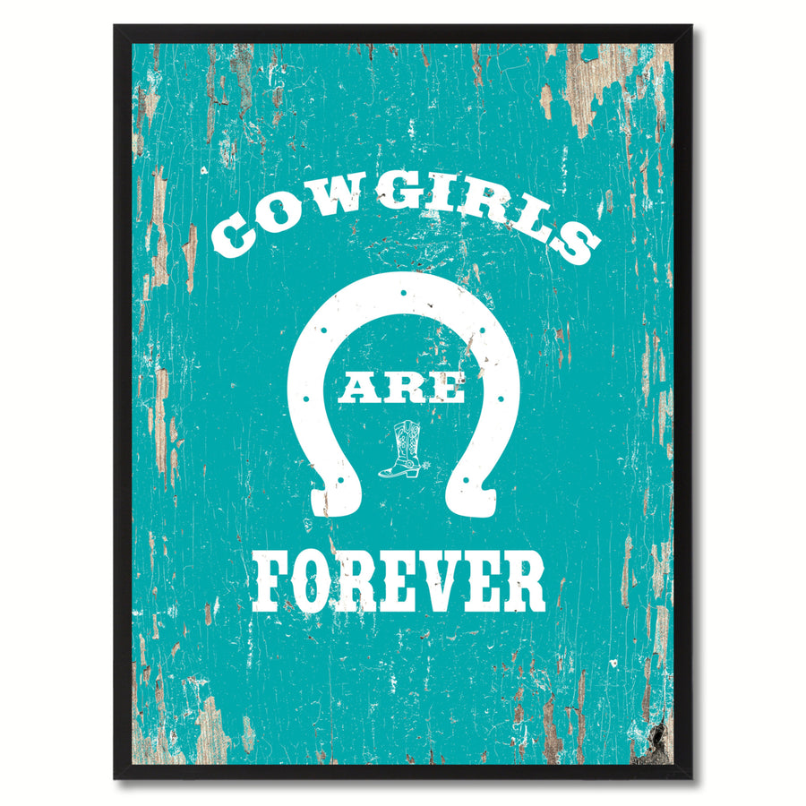 Cowgirls Are Forever Saying Canvas Print with Picture Frame  Wall Art Gifts Image 1