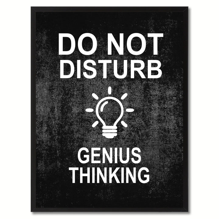 Do Not Disturb Genius Thinking Funny Sign Black Canvas Print with Picture Frame Gift Ideas  Wall Art Gifts 91762 Image 1