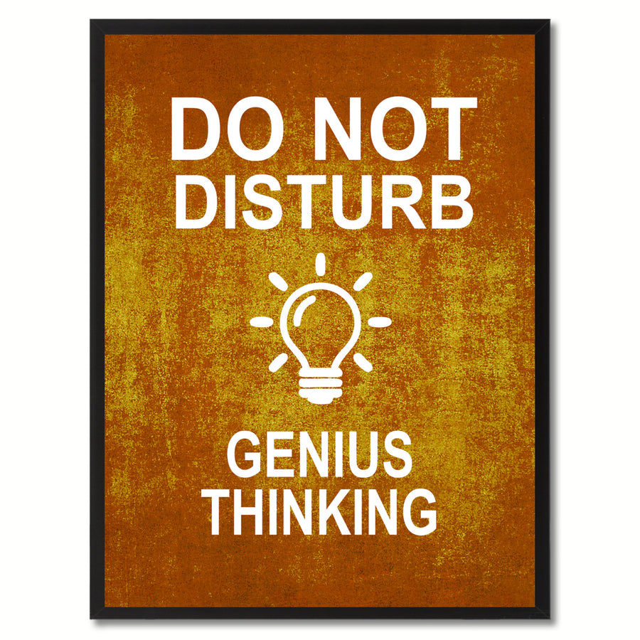 Do Not Disturb Genius Thinking Funny Sign Brown Canvas Print with Picture Frame Gift Ideas  Wall Art Gifts 91764 Image 1