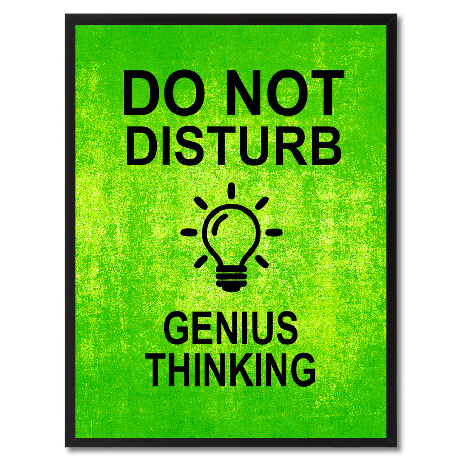 Do Not Disturb Genius Thinking Funny Sign Green Canvas Print with Picture Frame Gift Ideas  Wall Art Gifts 91765 Image 1