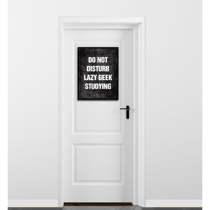 Do Not Disturb Lazy Geek Studying Funny Typo Sign 17009 Picture Frame Gifts  Wall Art Canvas Print Image 3