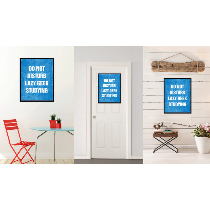 Do Not Disturb Lazy Geek Studying Funny Typo Sign 17010 Picture Frame Gifts  Wall Art Canvas Print Image 4
