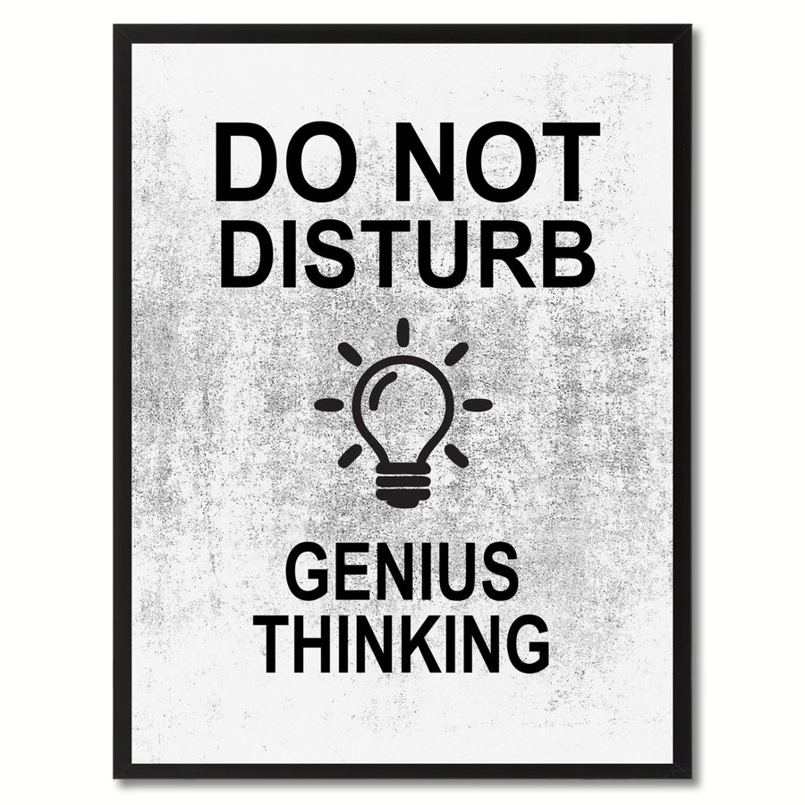 Do Not Disturb Genius Thinking Funny Sign White Canvas Print with Picture Frame Gift Ideas  Wall Art Gifts 91769 Image 1