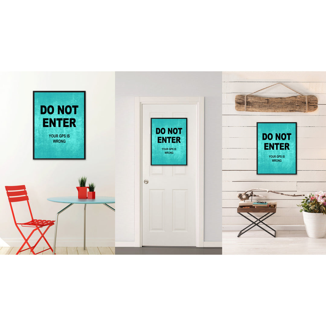 Do Not Enter Funny Sign Aqua Canvas Print with Picture Frame Gift Ideas  Wall Art Gifts 91771 Image 2
