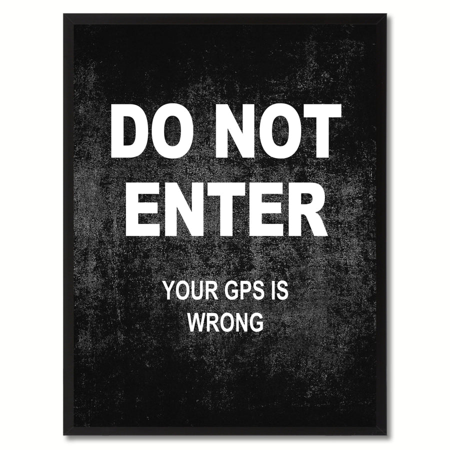Do Not Enter Funny Sign Black Canvas Print with Picture Frame Gift Ideas  Wall Art Gifts 91772 Image 1