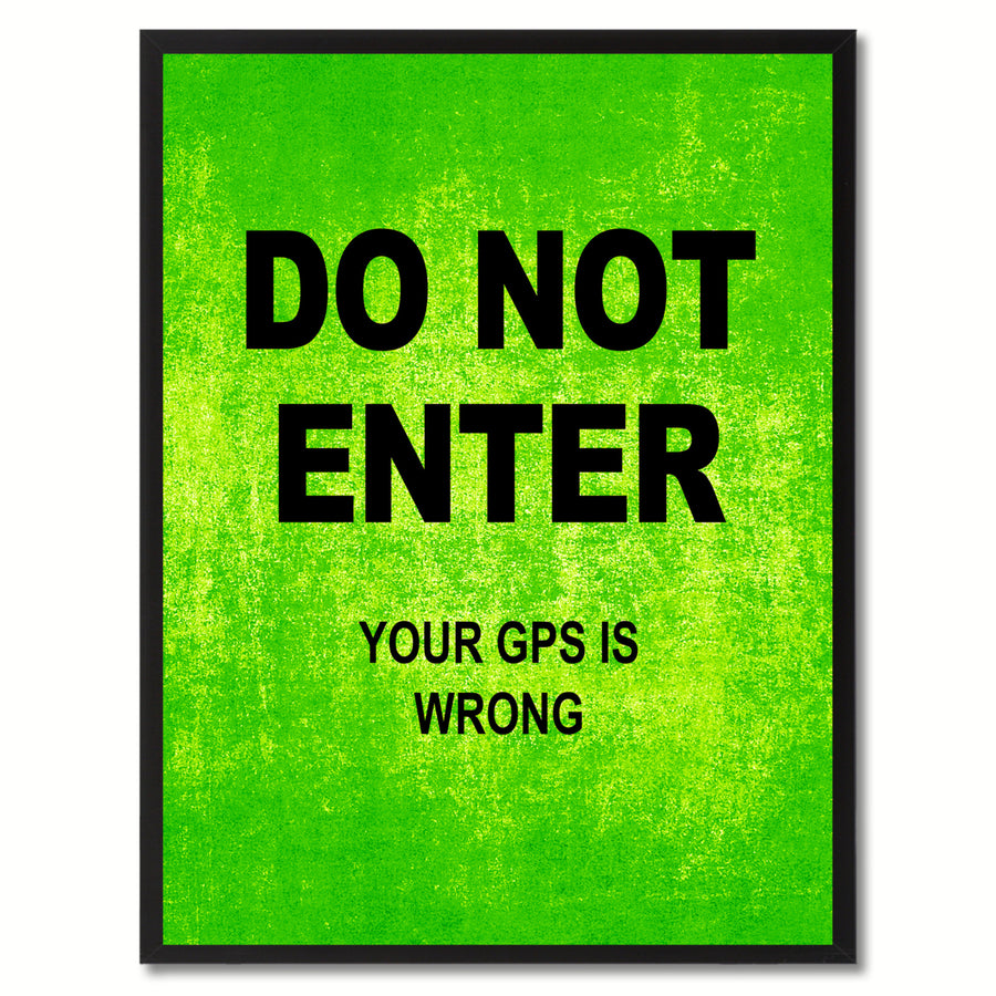 Do Not Enter Funny Sign Green Canvas Print with Picture Frame Gift Ideas  Wall Art Gifts 91775 Image 1