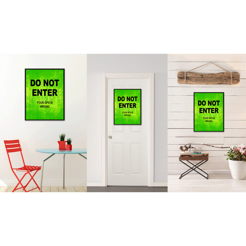 Do Not Enter Funny Sign Green Canvas Print with Picture Frame Gift Ideas  Wall Art Gifts 91775 Image 2