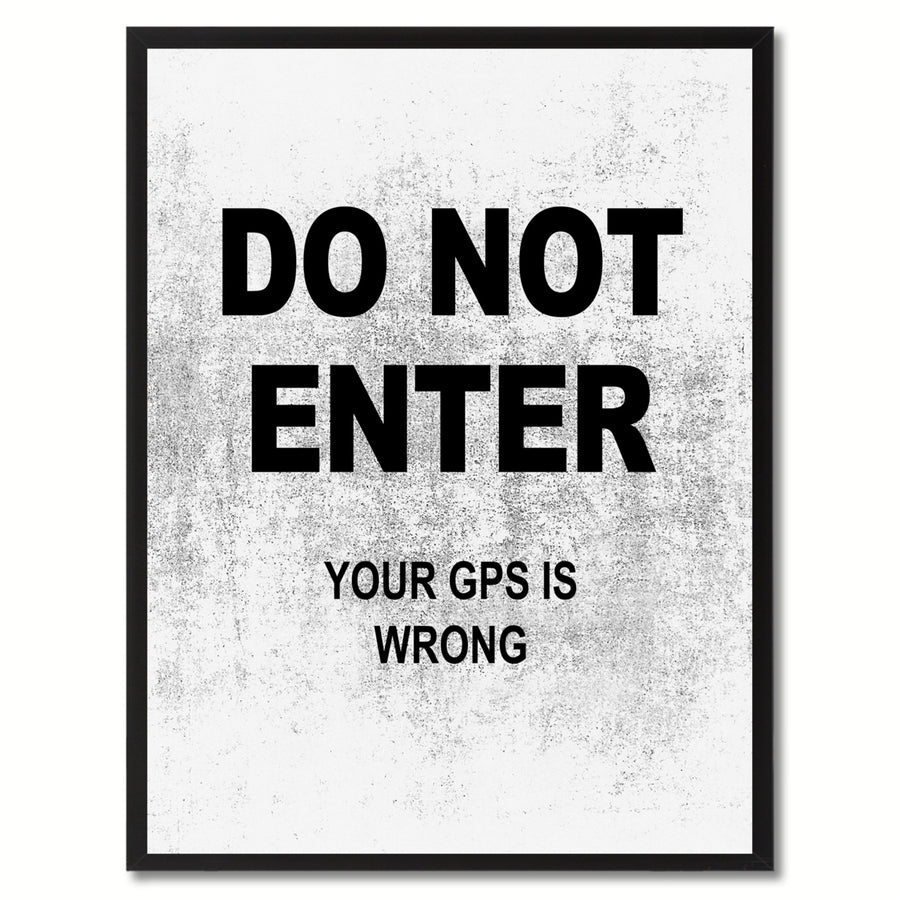 Do Not Enter Funny Sign White Canvas Print with Picture Frame Gift Ideas  Wall Art Gifts 91779 Image 1