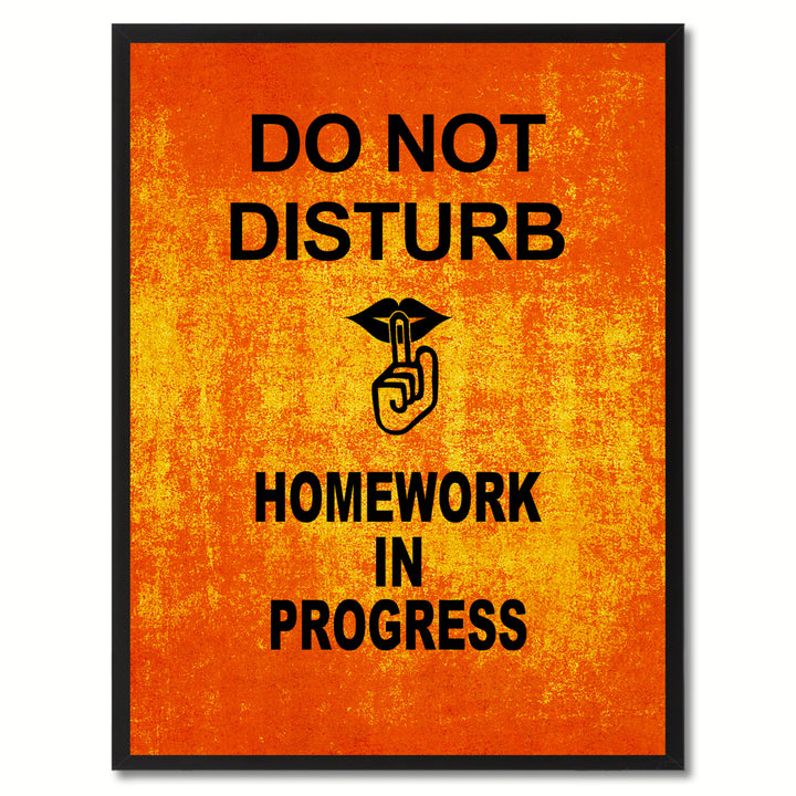 Dont Disturb Shhh Funny Sign Orange Canvas Print with Picture Frame Gift Ideas  Wall Art Gifts 91816 Image 1