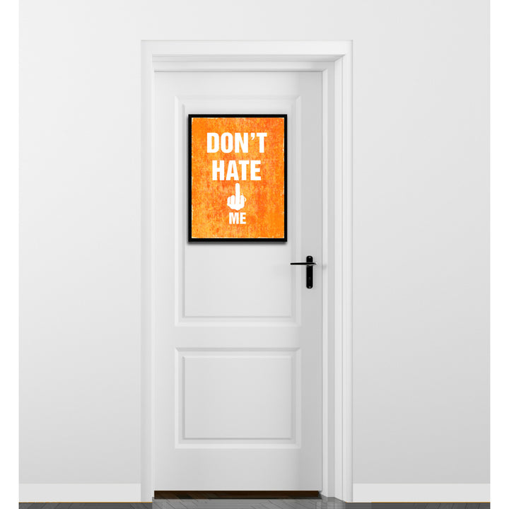 Dont Hate Me Funny Typo Sign 17021 Picture Frame Gifts  Wall Art Canvas Print Image 3