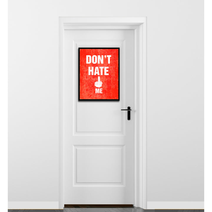 Dont Hate Me Funny Typo Sign 17022 Picture Frame Gifts  Wall Art Canvas Print Image 3