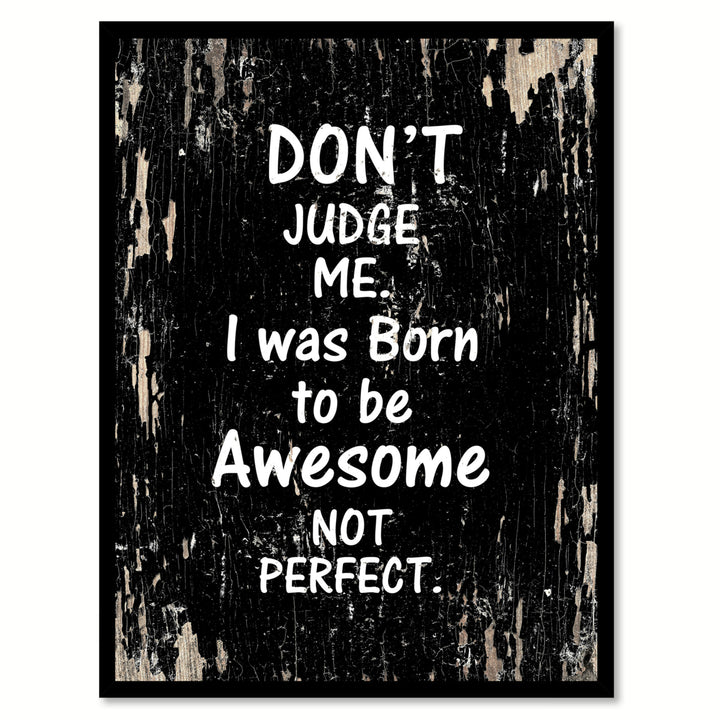 Dont Judge Me Motivation Saying Canvas Print with Picture Frame  Wall Art Gifts Image 1
