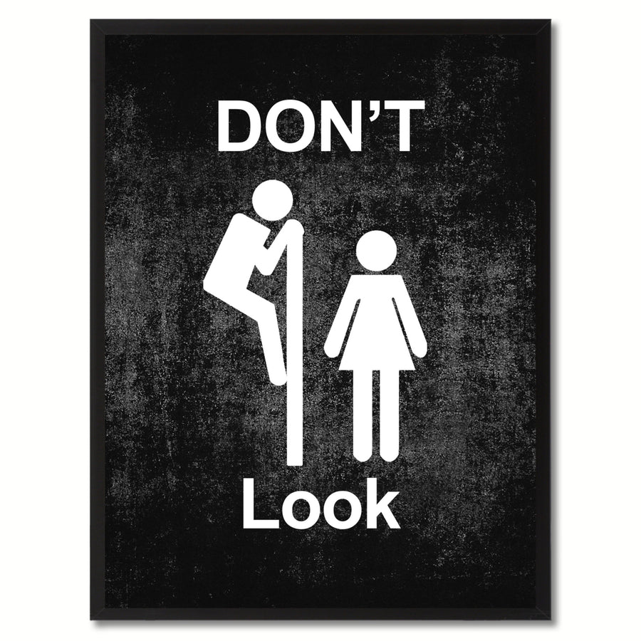 Dont Look Funny Sign Black Canvas Print with Picture Frame Gift Ideas  Wall Art Gifts 91832 Image 1