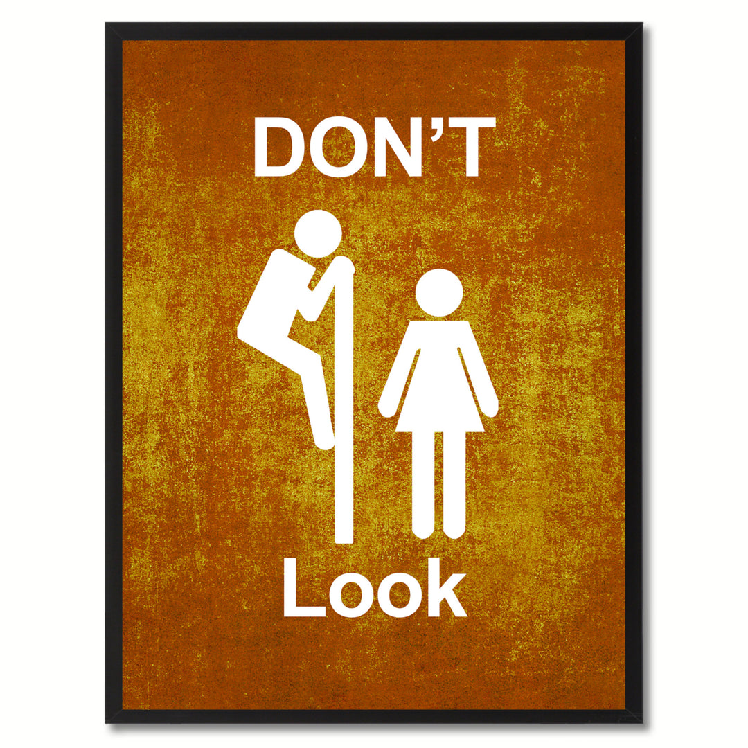 Dont Look Funny Sign Brown Canvas Print with Picture Frame Gift Ideas  Wall Art Gifts 91834 Image 1