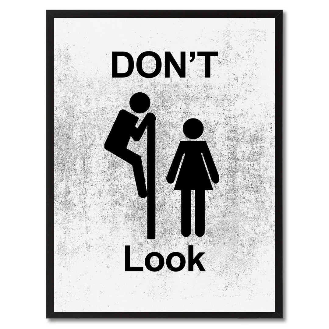 Dont Look Funny Sign White Canvas Print with Picture Frame Gift Ideas  Wall Art Gifts 91839 Image 1