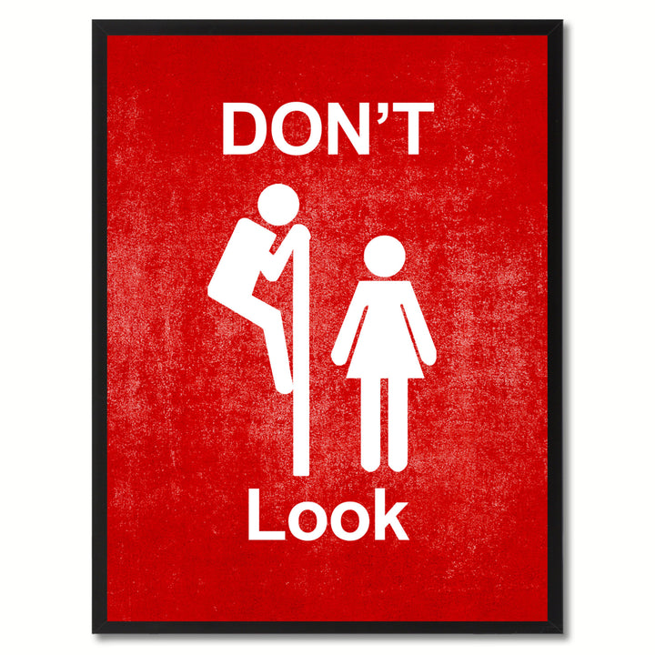 Dont Look Funny Sign Red Canvas Print with Picture Frame Gift Ideas  Wall Art Gifts 91838 Image 1