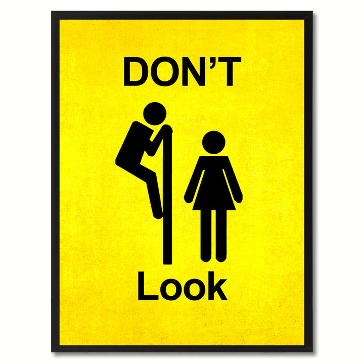Dont Look Funny Sign Yellow Canvas Print with Picture Frame Gift Ideas  Wall Art Gifts 91840 Image 1