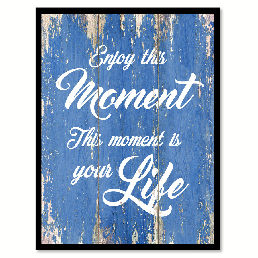 Enjoy This Moment Saying Canvas Print with Picture Frame  Wall Art Gifts Image 1