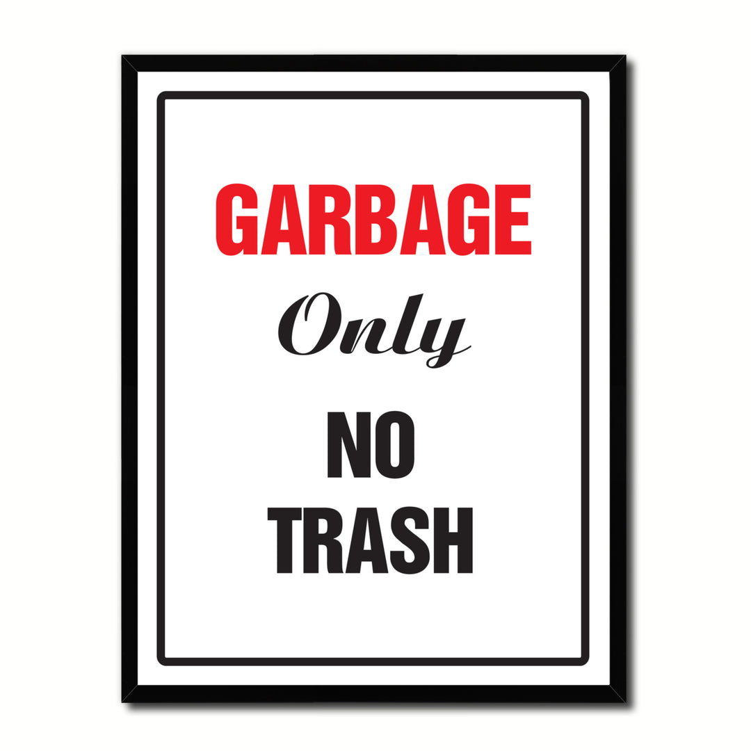 Garbage Only No Trash Caution Sign Gift Ideas Wall Art  Gift Ideas Canvas Pint Image 1