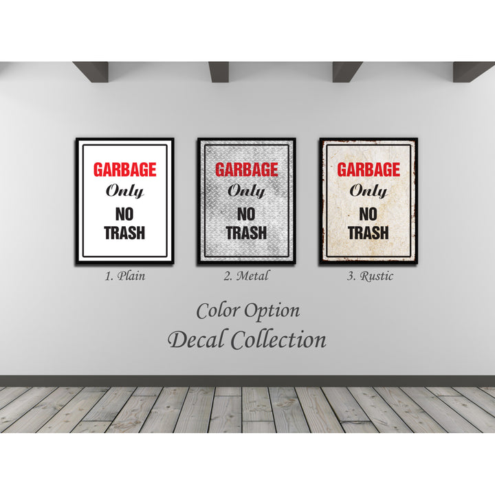 Garbage Only No Trash Caution Sign Gift Ideas Wall Art  Gift Ideas Canvas Pint Image 2